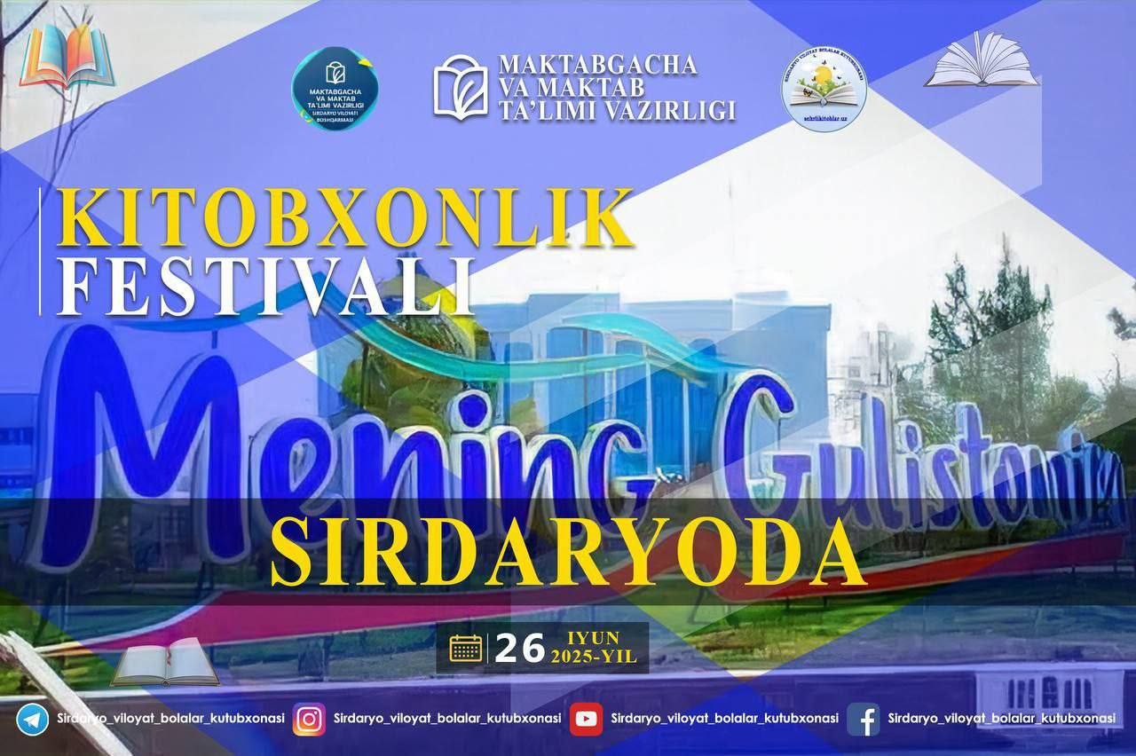 Sirdaryoda Kitobxonlik festivali: ma’naviyat va ma’rifat bayrami
